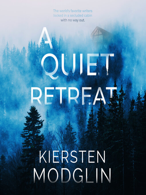 Title details for A Quiet Retreat by Kiersten Modglin - Wait list